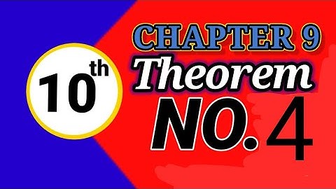10th Class Maths solutions, ch 9, lec 4, Exercise 9 Theorem no 4 - 10th Class Math