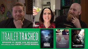 New Trailers for Peninsula, The Souvenir, and Extraction | Trailer Trashed