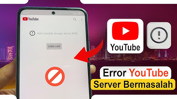 Cara Mengatasi YouTube Ada Kesalahan Dengan Server 400 di HP Android