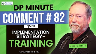 Preparing for the QMSR Transition: Training Insights QMSR | DP Minute Comment #82