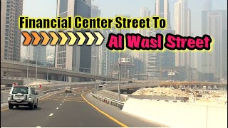Financial Center Street & Al Safa Street To Al Wasl Street - Dubai