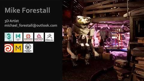 Ubisoft NEXT - 3D Art - Mike Forestall