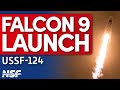 SpaceX Falcon 9 Launches USSF-124 for the United States Space Force