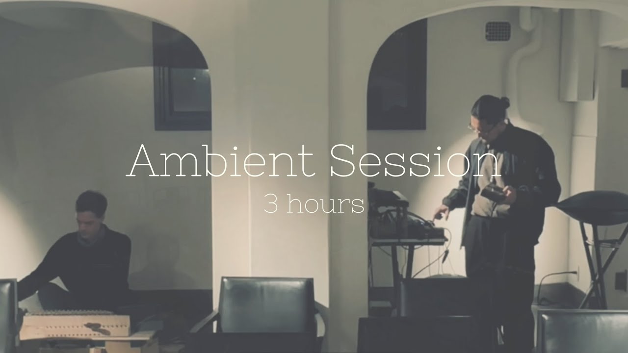 3 hours Ambient Session at Kudan House -  Kenji Azuma x Sami Elu