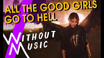 BILLIE EILISH - All The Good Girls Go To Hell (#WITHOUTMUSIC Parody)