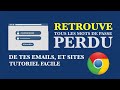 Retrouve tous les mots de passe de tes emails et de  tes sites que tu as perdus de google chrome