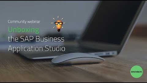 Webinar Recording - SAP Business  Application Studio
