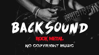 Backsound rock metal,bikin semangat