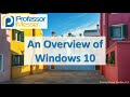 An Overview of Windows 10 - CompTIA A+ 220-1002 - 1.2