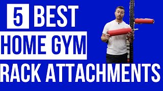 5 Critical Rack Attached Accessories | Home Gym Rack Attachments | 1' Hardware R Necessities