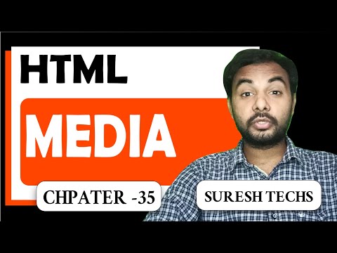 HTML Crash Course For Absolute Beginners | HTML - MEDIA | Part 35 | Suresh Techs