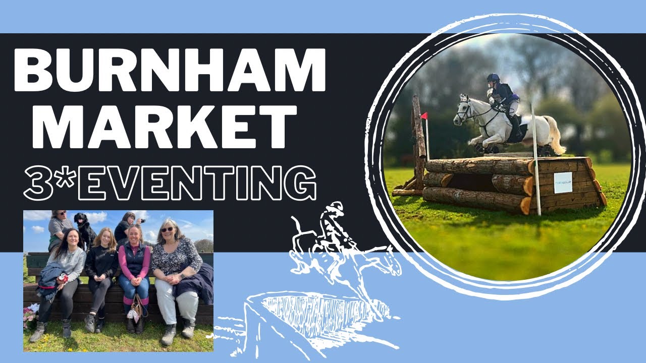 BURNHAM MARKET INTERNATIONAL HORSE TRIALS YouTube