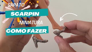 Sapato Scarpin miniatura  - Como fazer
