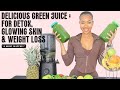 DELICIOUS GREEN JUICE RECIPE FOR GLOWING SKIN & WEIGHT LOSS