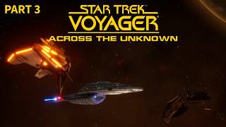 [Star Trek] Start Trek Voyager Across The Unknown - Part 3: The Kazon Approach