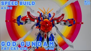 FAT CAT GOD GUNDAM MG 1/100 ㅣSpeed BuildㅣModel KitㅣASMR Build