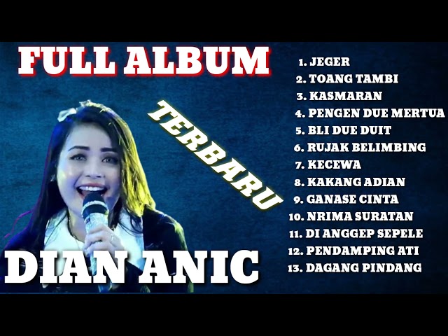 DIAN ANIC ‼️ JEGER ‼️FULL ALBUM ‼️ TERBARU ⁉️ class=