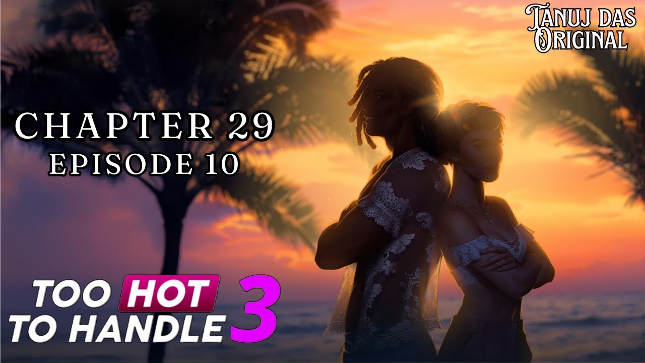 Too Hot to Handle 3 | Chapter 29 | Episode 10 Playthrough | Netflix Games | No Commentary