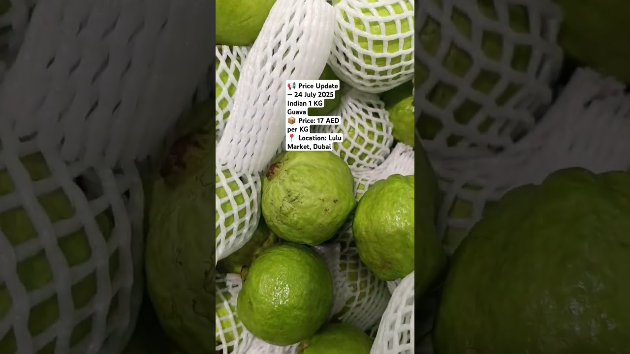 📢 Price Update 24 July 2025Indian 1 KG Guava Price 17 AED per KG📍 Location Lulu Market, Dubai