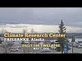Fairbanks Climate Center - Daily Timelapse: May 1, 2026 [Fairbanks, Alaska]