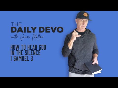 How To Hear God In The Silence | 1 Samuel 3