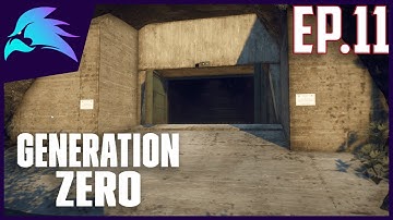 Generation Zero Ep.11-Sorken Bunker