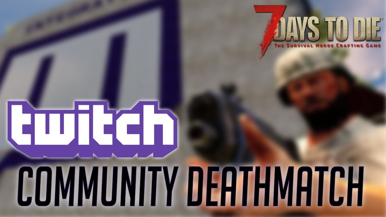 Community Deathmatch Twitch Integration Configuration & Commands 7