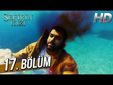 Sefirin Kızı 17. Bölüm (Full HD)