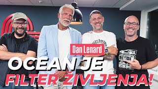 Dan Lenard - Ocean Je Filter Življenja - Podcast