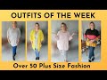 Outfits of the Week - Shop My Wardrobe - Over 50 Plus Size Fashion