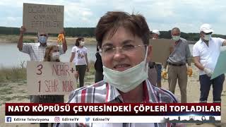 NATO KÖPRÜSÜ ÇEVRESİNDEKİ ÇÖPLERİ TOPLADILAR Resimi