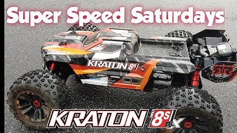 Super Speed Saturdays - Arrma Kraton 8s