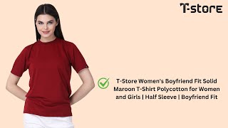 T-Store Women's Boyfriend Fit Solid Maroon T-Shirt Polycotton for Women and Girls
