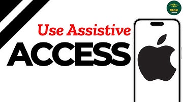How to use assistive access on iPhone ?