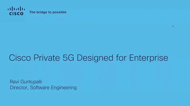 Cisco Private 5G for Enterprise Networks | Deep Dive
