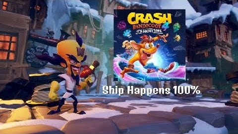 Crash Bandicoot 4 Its About Time Demo Ship Happens 100% Retro