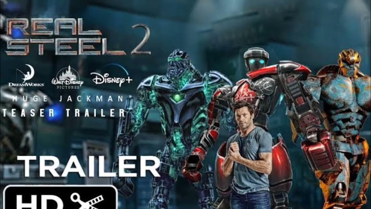 Real steel 2 Release date YouTube