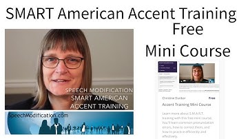 Free Mini Course: SMART American Accent Training. Speech Modification