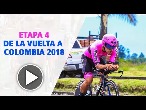 Vuelta a Colombia 2018 EN VIVO: etapa 4 - Jueves 9 de agosto