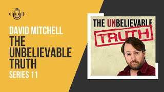 David Mitchell's The Unbelievable Truth -  Series 11 | Full Series | Audio Antics