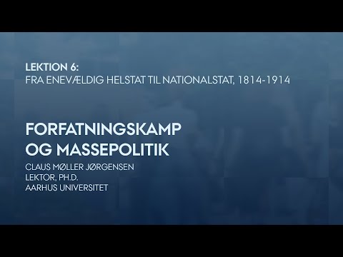 Videobillede: Forfatningskamp og massepolitik 1864-1914