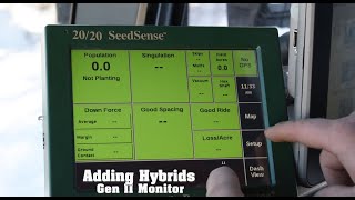 Precision Planting 20/20 Gen 2 Monitor - Adding Hybrids