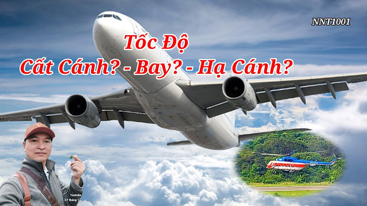 Tốc độ máy bay khi cất cánh là bao nhiêu