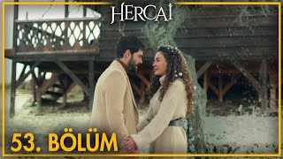 Hercai 53 Bölüm