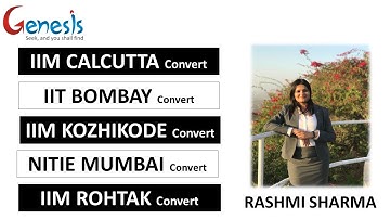 CAT18 IIMC IIMK NITIE IIT Mumbai Rashmi Sharma Convert  from Genesis Mentors Interview video