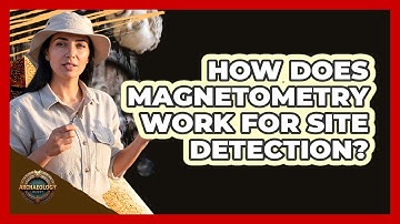 How Does Magnetometry Work for Site Detection?