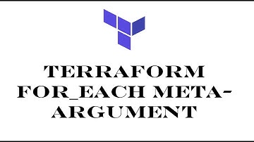 Terraform | Episode 45 | Terraform for_each meta-argument | Understanding for_each meta-argument.