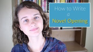 How to Write a Novel Opening