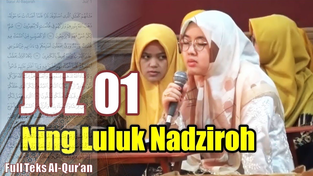 Juz 1 | Ning Luluk Nadziroh | Merdu, tartil cocok untuk muroja'ah
