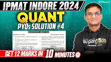 IPMAT Indore 2024 - Quant (Short Answer) Previous Year Questions Solution✍🏻| #4 | IPMAT 2025 Prep